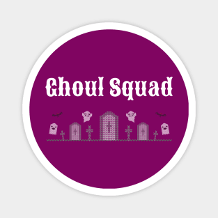 Ghoul Squad Magnet